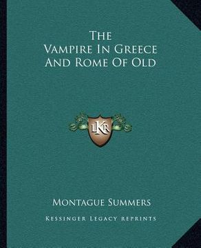 portada the vampire in greece and rome of old (in English)