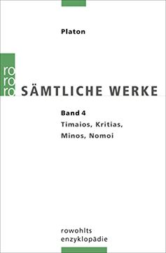 portada Sämtliche Werke, Hrsg. Von Ursula Wolf. Band 4: Timaios, Kritias, Minos, Nomoi 