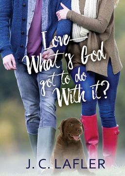 portada Love-What's God Got to Do with It? (en Inglés)