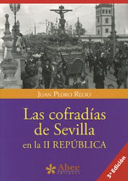 portada Las cofradias de Sevilla en la II republica