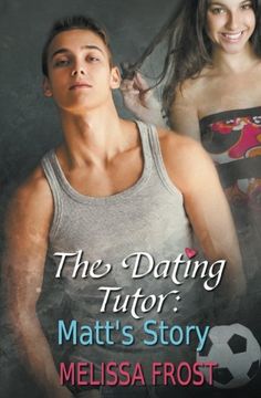 portada The Dating Tutor: Matt's Story (Volume 3)