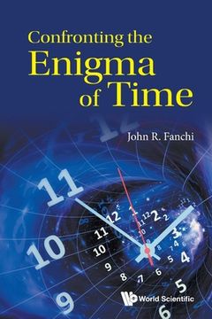 portada Confronting the Enigma of Time (in English)