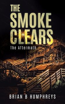 portada The Smoke Clears: The Aftermath (en Inglés)