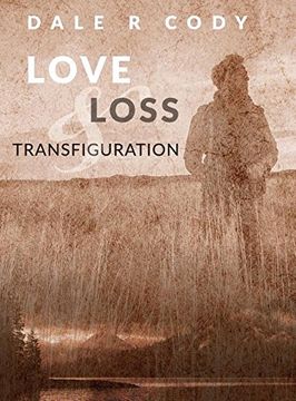 portada Love Loss and Transfiguration