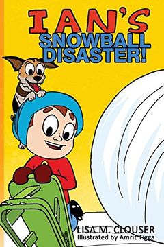 portada Ian's Snowball Disaster! (en Inglés)