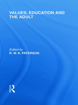 portada Values, Education and the Adult (International Library of the Philosophy of Educatio) (en Inglés)