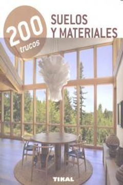 portada 200 Trucos, Suelos y Materiales (in Spanish)