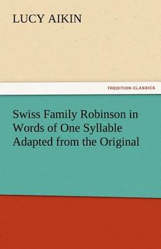 portada swiss family robinson in words of one syllable adapted from the original