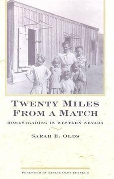 portada Twenty Miles From A Match: Homesteading In Western Nevada (Bristlecone Paperback) (en Inglés)