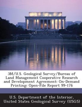 portada 3m/U.S. Geological Survey/Bureau of Land Management Cooperative Research and Development Agreement: On-Demand Printing: Open-File Report 99-176 (en Inglés)