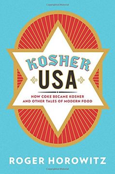 portada Kosher Usa: How Coke Became Kosher and Other Tales of Modern Food (Arts and Traditions of the Table: Perspectives on Culinary History) 