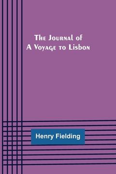 portada The Journal of a Voyage to Lisbon (en Inglés)