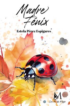 portada Madre Fénix (in Spanish)