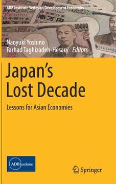 portada Japan's Lost Decade: Lessons for Asian Economies (en Inglés)