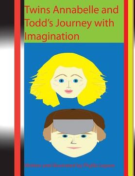 portada Twins Annabelle and Todd's Journey with Imagination (in English)