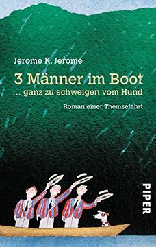 portada 3 Männer im Boot: Ganz zu Schweigen vom Hundroman Einer Themsefahrt (en Alemán)