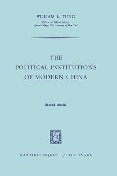 portada The Political Institutions of Modern China (en Inglés)