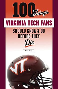 portada 100 Things Virginia Tech Fans Should Know & do Before They die (in English)