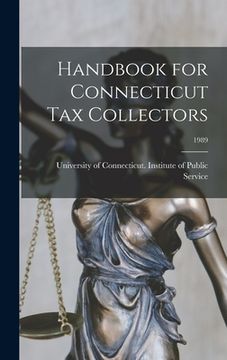 portada Handbook for Connecticut Tax Collectors; 1989 (in English)