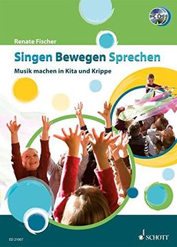 portada Singen Bewegen Sprechen: Musik machen in Kita und Krippe
