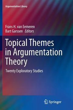 portada Topical Themes in Argumentation Theory: Twenty Exploratory Studies