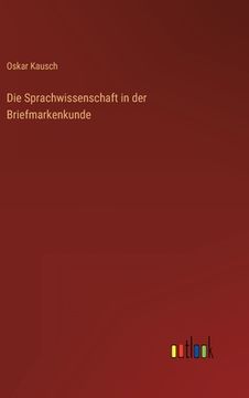 portada Die Sprachwissenschaft in der Briefmarkenkunde (en Alemán)