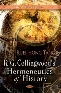 portada R. G. Collingwood's Hermeneutics of History (World Philosophy)