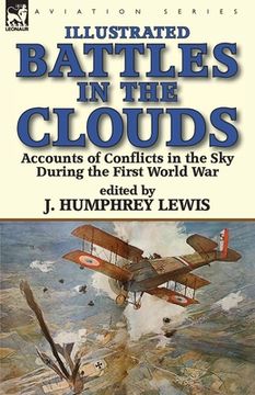 portada Battles in the Clouds: Accounts of Conflicts in the Sky during the First World War (en Inglés)