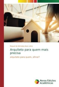 portada Arquiteto para quem mais precisa: arquiteto para quem, afinal? (Paperback) (en Portugués)