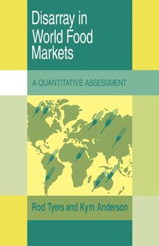 portada Disarray in World Food Markets Hardback: A Quantitative Assessment (Trade and Development) (en Inglés)
