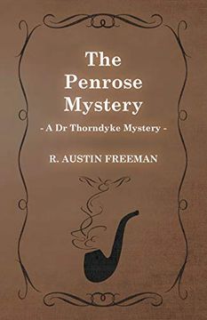 portada The Penrose Mystery (a dr Thorndyke Mystery) (en Inglés)