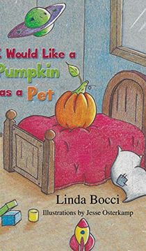 portada I Would Like a Pumpkin as a pet (en Inglés)