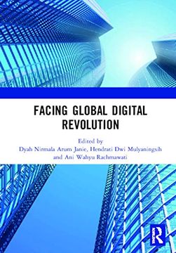 portada Facing Global Digital Revolution: Proceedings of the 1st International Conference on Economics, Management, and Accounting (Bes 2019), July 10, 2019, Semarang, Indonesia (en Inglés)