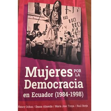 portada mujeres por la democracia en ecuador (1984 - 1998)
