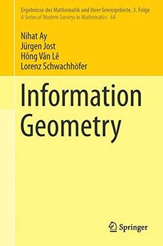 portada Information Geometry (Ergebnisse der Mathematik und Ihrer Grenzgebiete. 3. Folge (en Inglés)