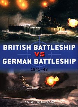 portada British Battleship Vs German Battleship: 1941-43 (en Inglés)