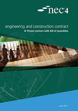portada Nec4: Engineering and Construction Contract Option b: Priced Contract With Bill of Quantities