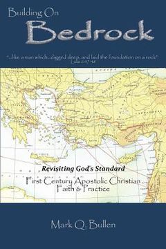 portada Building on Bedrock: Revisiting God's Standard (en Inglés)