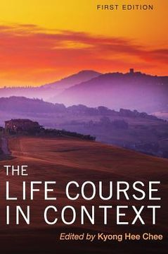 portada The Life Course in Context (en Inglés)