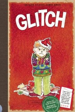 portada Glitch: Book 7 (The Aldo Zelnick Comic Novel Series) (en Inglés)
