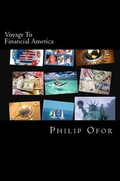 portada Voyage To Financial America: The Ultimate Search For Financial Freedom (in English)