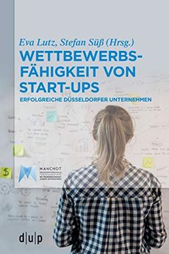 portada Fallstudien zu dã Â¼Sseldorfer grã Â¼Ndungsunternehmen (German Edition) [Soft Cover ] (en Alemán)