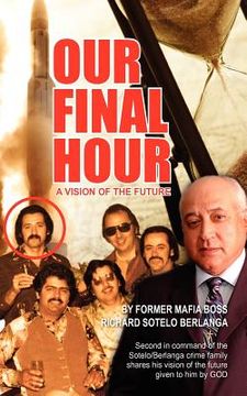 portada our final hour: a vision of the future