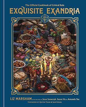 portada Exquisite Exandria: The Official Cookbook of Critical Role (en Inglés)