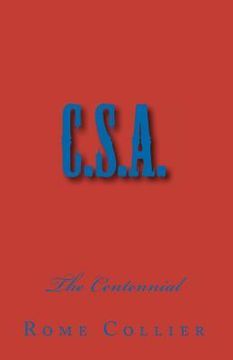 portada c.s.a.: the centennial (en Inglés)