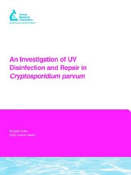 portada an investigation of uv disinfection and repair in cryptosporidium parvum