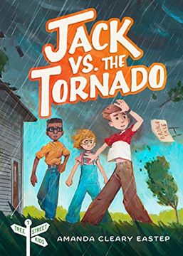 portada Jack vs. The Tornado: Tree Street Kids (Book 1) (en Inglés)