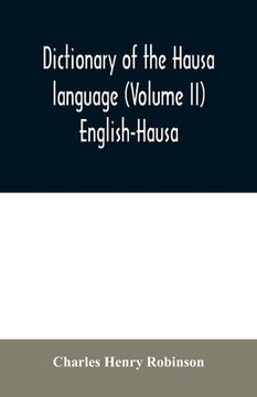 portada Dictionary of the Hausa language (Volume II) English-Hausa (in English)