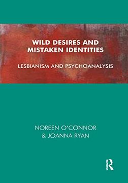 portada Wild Desires and Mistaken Identities: Lesbianism and Psychoanalysis (in English)