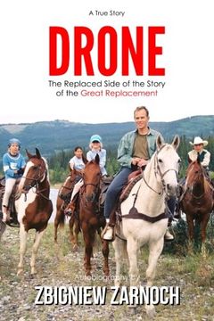 portada Drone: The Replaced Side of the Story of the Great Replacement (Volume 2)